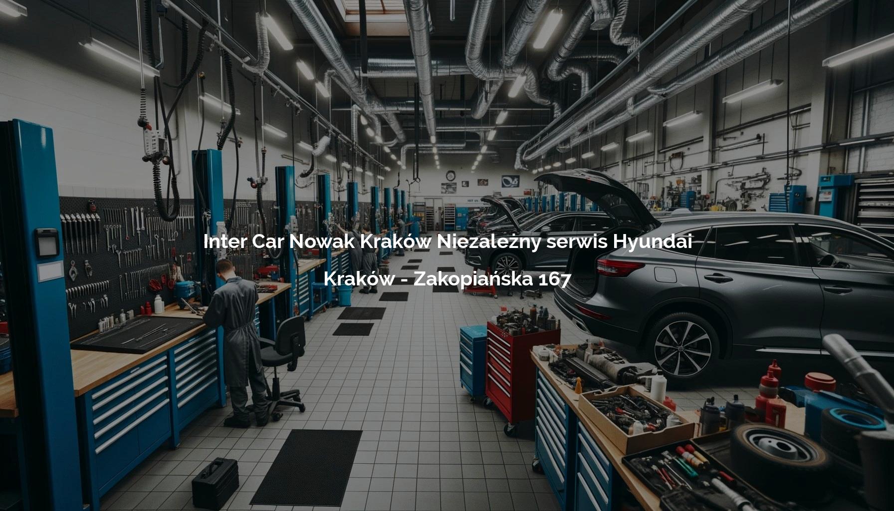 Inter Car Nowak Kraków Niezależny serwis Hyundai - Kraków